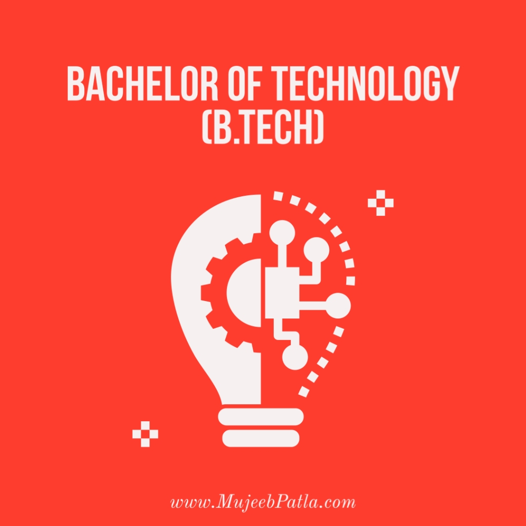 Bachelor of Technology (B.Tech), Mujeeb Patla